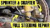 Replace Inner U0026 Outer Rack Ends Tie Rod Ends On Sprinter U0026 Vw Crafter Full Steering Rack Repair
